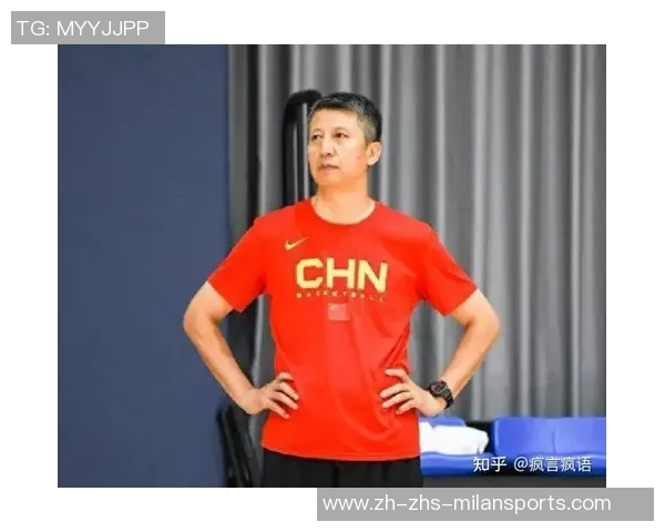 郭士强强调男篮备战亚洲杯以培养人才为目标助力世界杯和奥运会